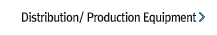 Distribution/ Production Equipment